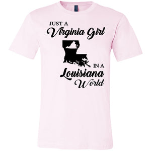Just A Virginia Girl In A Louisiana World T-Shirt - T-shirt Teezalo