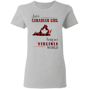 Just A Canadian Girl Living In A Virginia World T-Shirt - T-shirt Teezalo