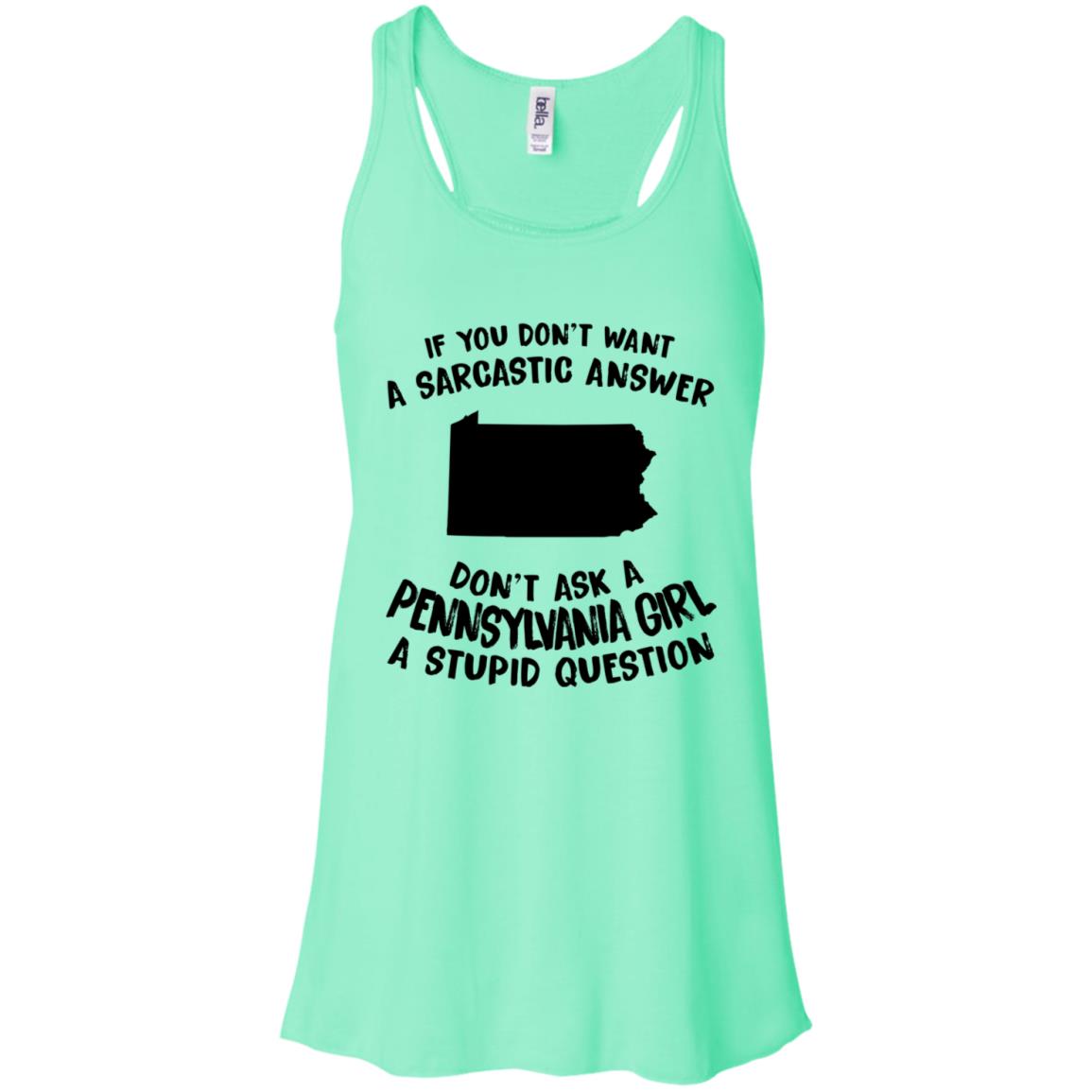 Don't Asked A Pennsylvania Girl A Stupid Question Hoodie - Hoodie Teezalo