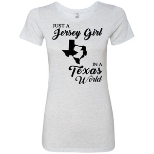 Just A Jersey Girl In A Texas World T-Shirt - T-shirt Teezalo