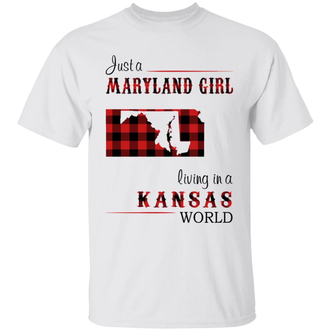 Just A Maryland Girl Living In A Kansas World T-shirt - T-shirt Born Live Plaid Red Teezalo