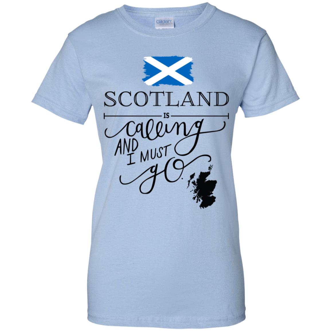 Scotland Is Calling And I Must Go T-Shirt - T-shirt Teezalo