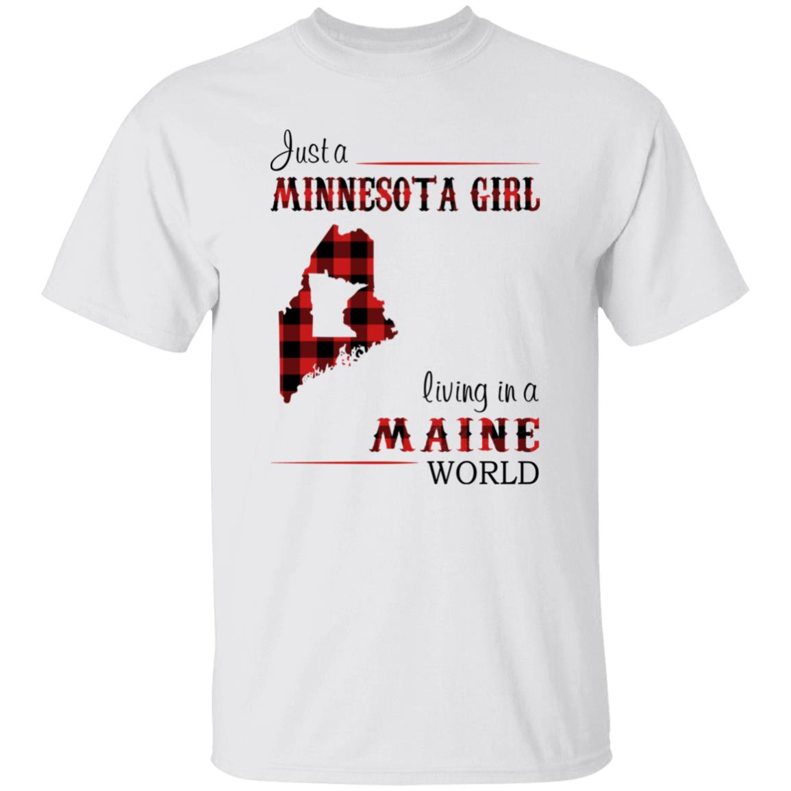 Just A Minnesota Girl Living In A Maine World T-shirt - T-shirt Born Live Plaid Red Teezalo