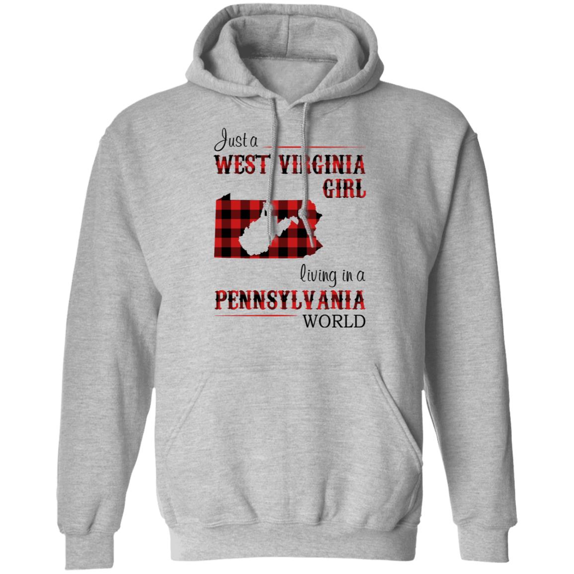 Just A West Virginia Girl Living In A Pennsylvania World T Shirt - T-shirt Teezalo