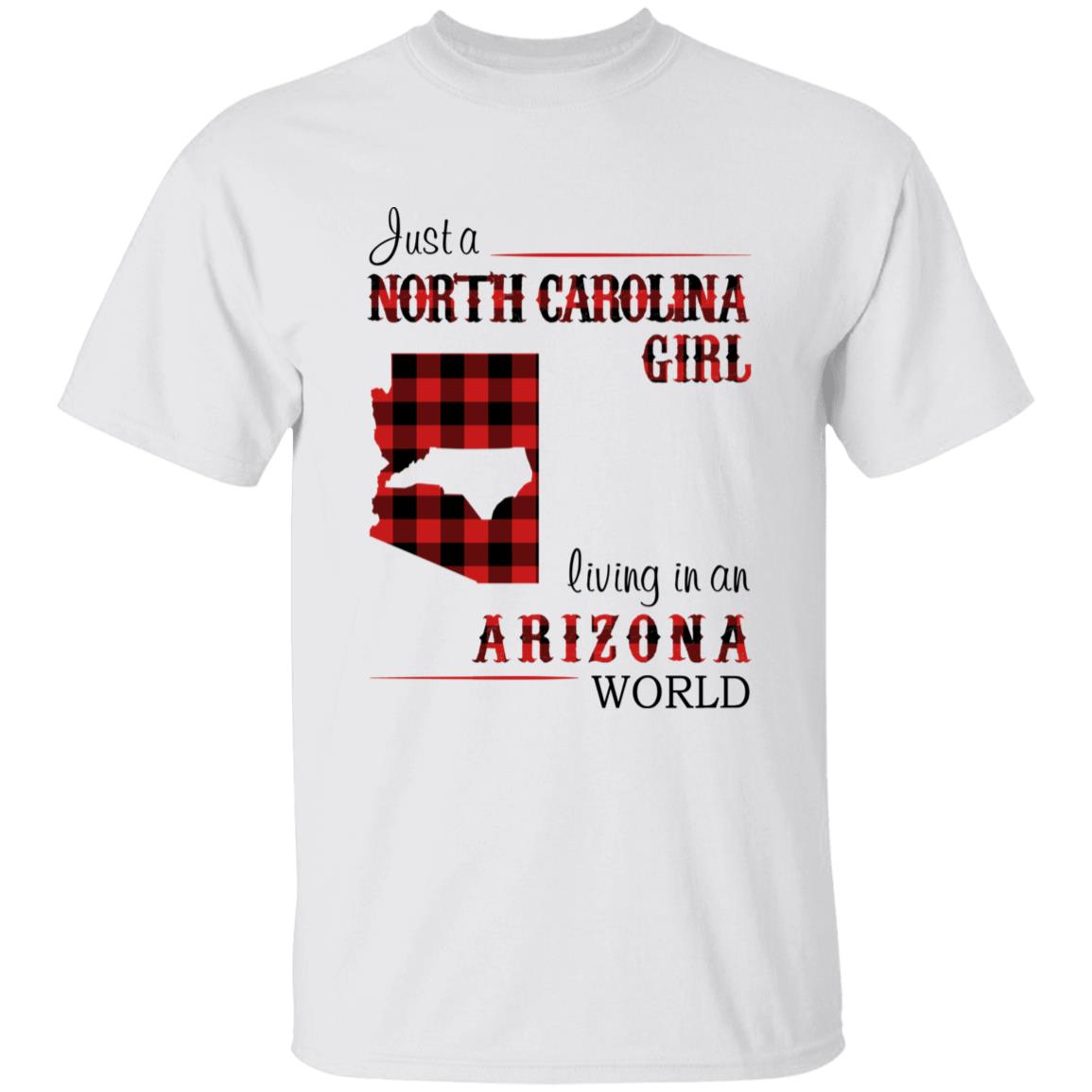 Just A North Carolina Girl Living In An Arizona World T-shirt - T-shirt Born Live Plaid Red Teezalo