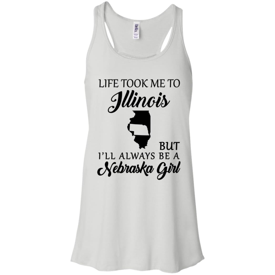 Nebraska Girl Life Took Me To Illinois T-Shirt - T-shirt Teezalo