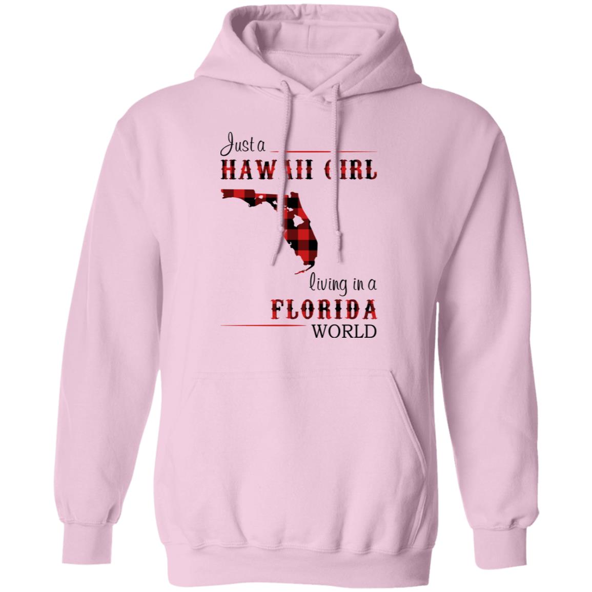 Just A Hawaii Girl Living In A Florida World T-shirt - T-shirt Teezalo