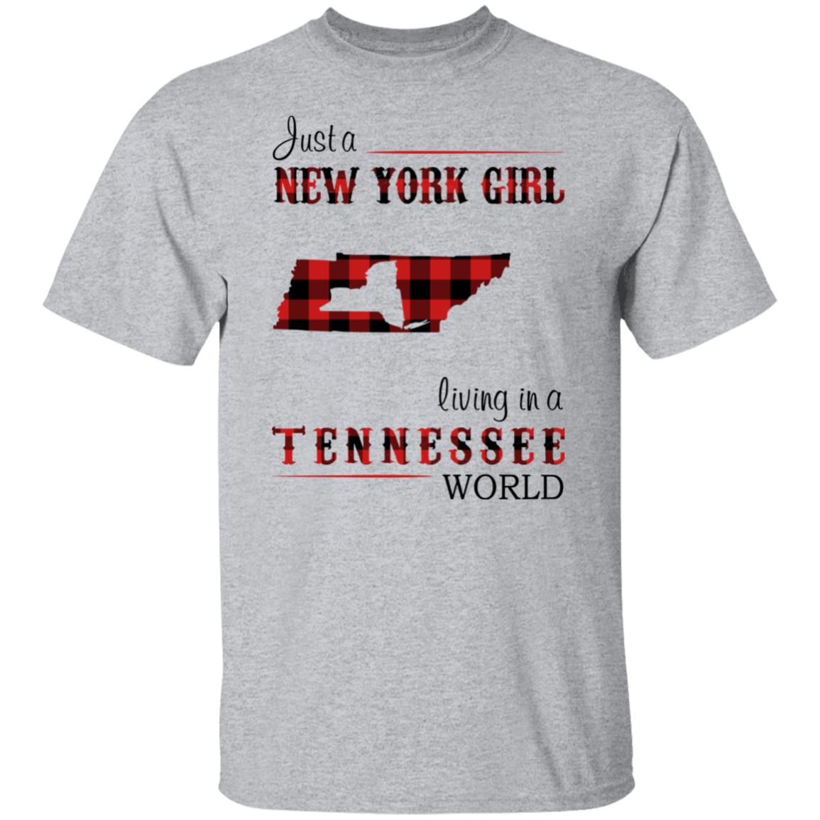 Just A New York Girl Living In Tennessee World T-Shirt - T-shirt Teezalo
