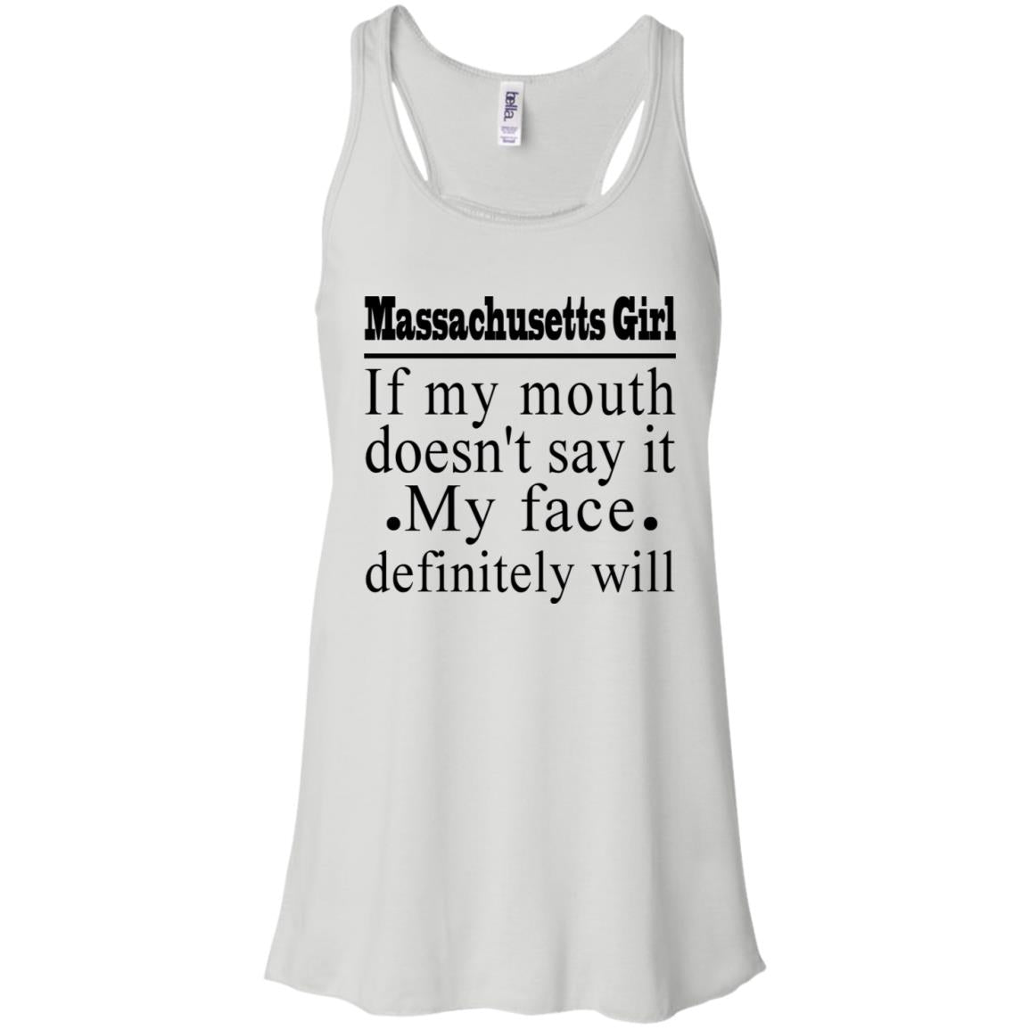 Massachusetts Girl If My Mouth Doesn't Say It T-Shirt - T-shirt Teezalo