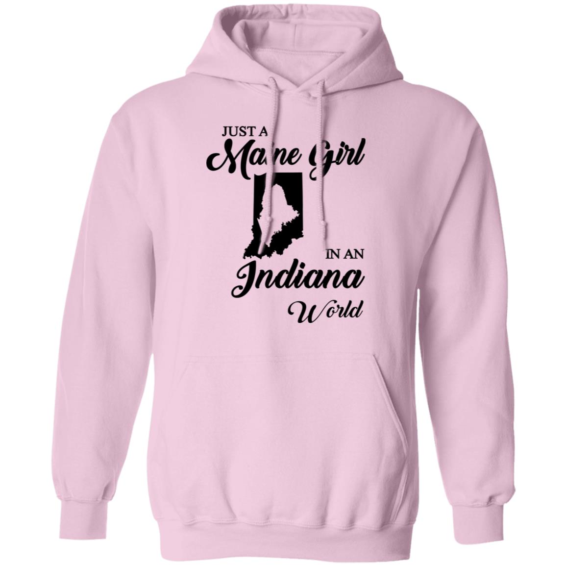 Just A Maine Girl In An Indiana World T-Shirt - T-shirt Teezalo