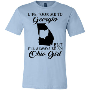 Life Took Me To Georgia Always Be An Ohio Girl T-Shirt - T-shirt Teezalo