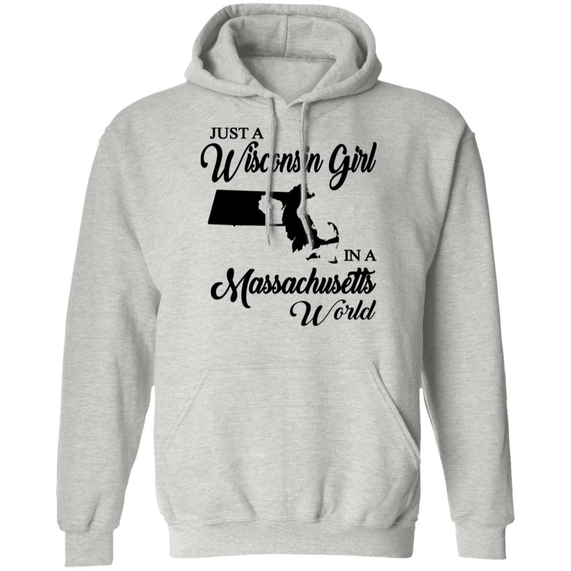 Just A Wisconsin Girl In A Massachusetts World T-shirt - T-shirt Teezalo