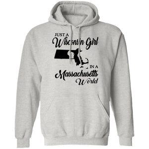 Just A Wisconsin Girl In A Massachusetts World T-shirt - T-shirt Teezalo