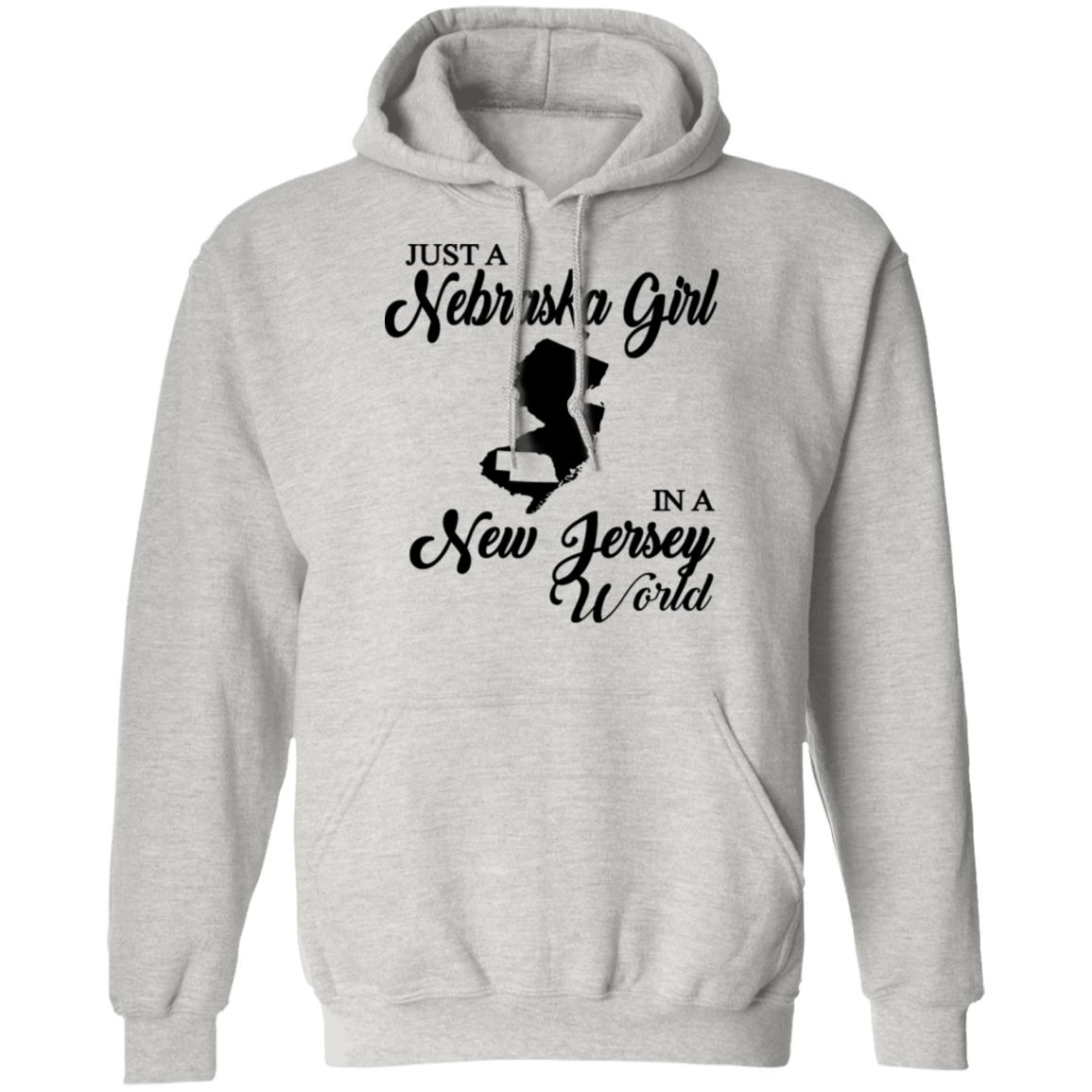 Just A Nebraska Girl In A New Jersey World T-Shirt - T-shirt Teezalo