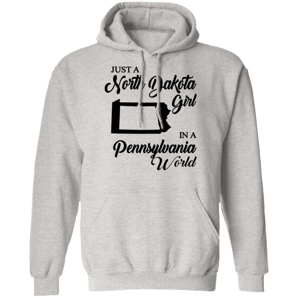 Just A North Dakota Girl In A Pennsylvania World T Shirt - T-shirt Teezalo