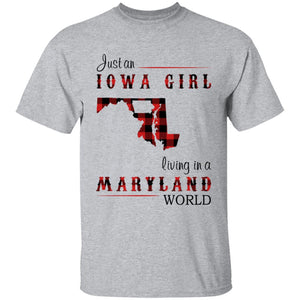 Just An Iowa Girl Living In A Maryland World T-shirt - T-shirt Born Live Plaid Red Teezalo