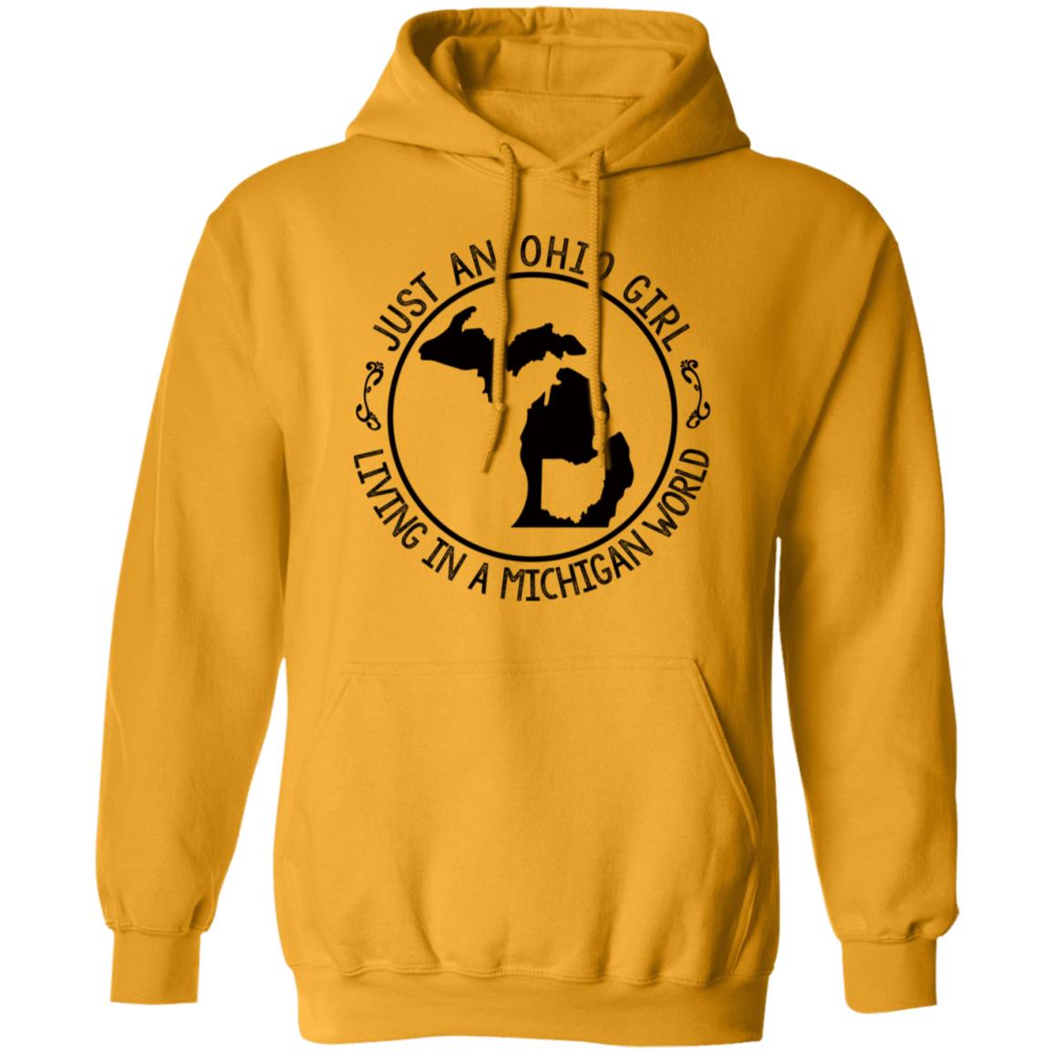 Just An Ohio Girl Living In A Michigan World T-Shirt - T-shirt Teezalo