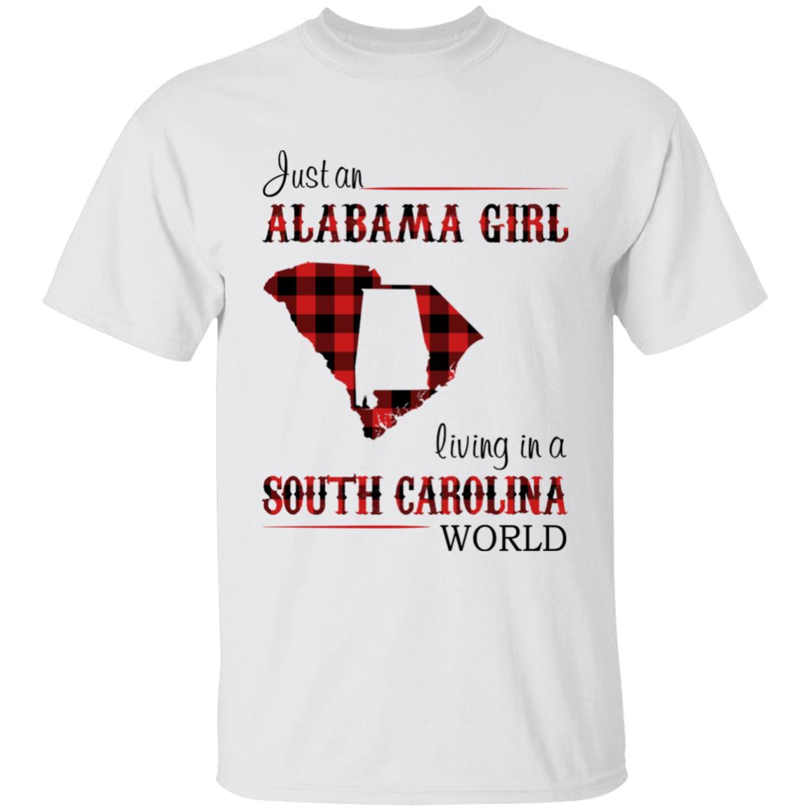 Just An Alabama  Girl Living In A South Carolina World T-shirt - T-shirt Born Live Plaid Red Teezalo