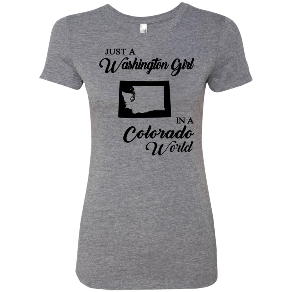 Just A Washington Girl In A Colorado World T-Shirt - T-shirt Teezalo