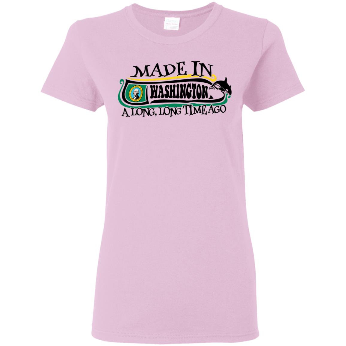 Made In Washington A Long Long Time Ago T-Shirt - T-shirt Teezalo