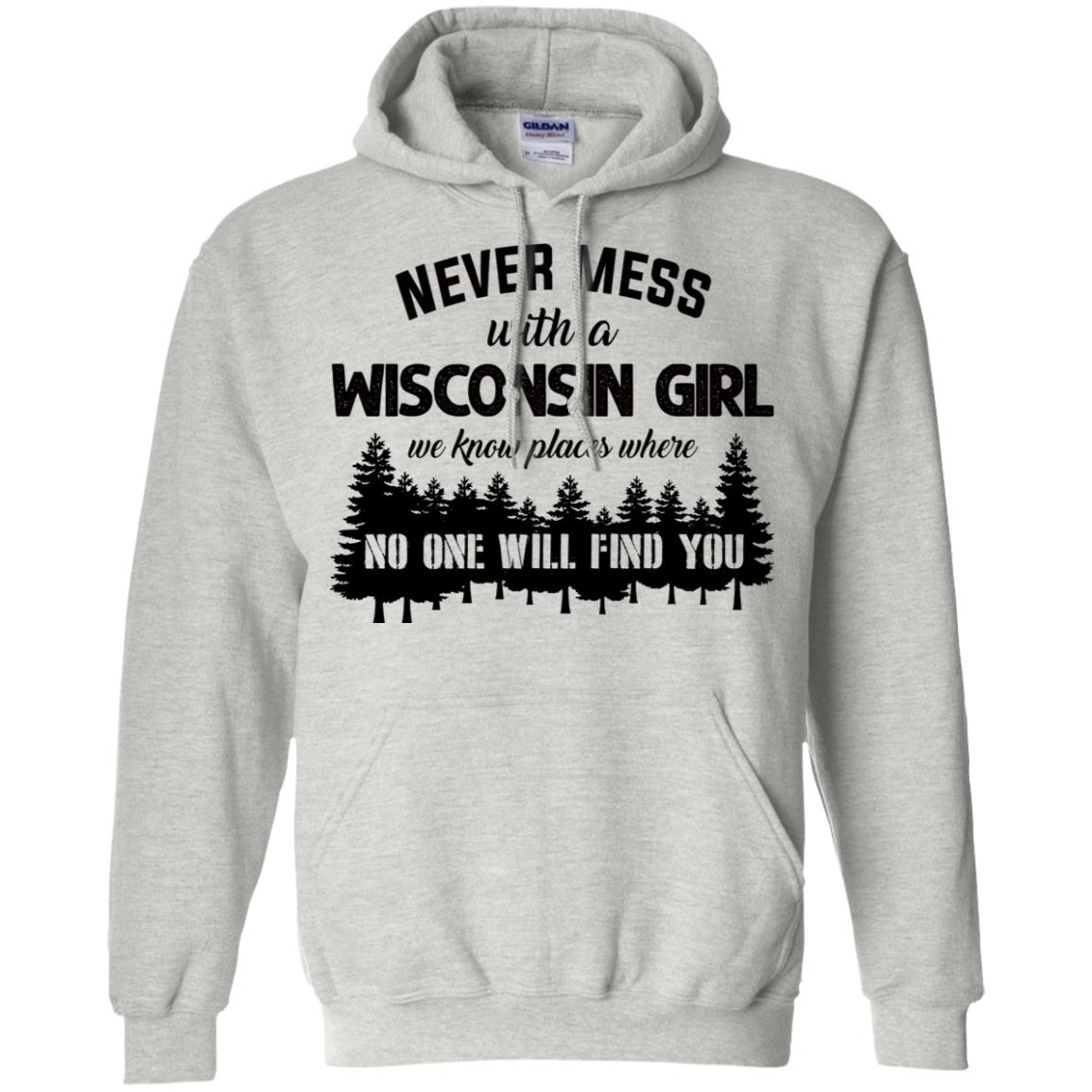 Never Mess With A Wisconsin Girl Funny T-shirt - T-shirt Teezalo