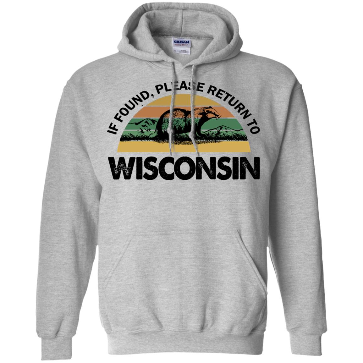 If Found Please Return To Wisconsin Funny T-shirt - T-shirt Teezalo