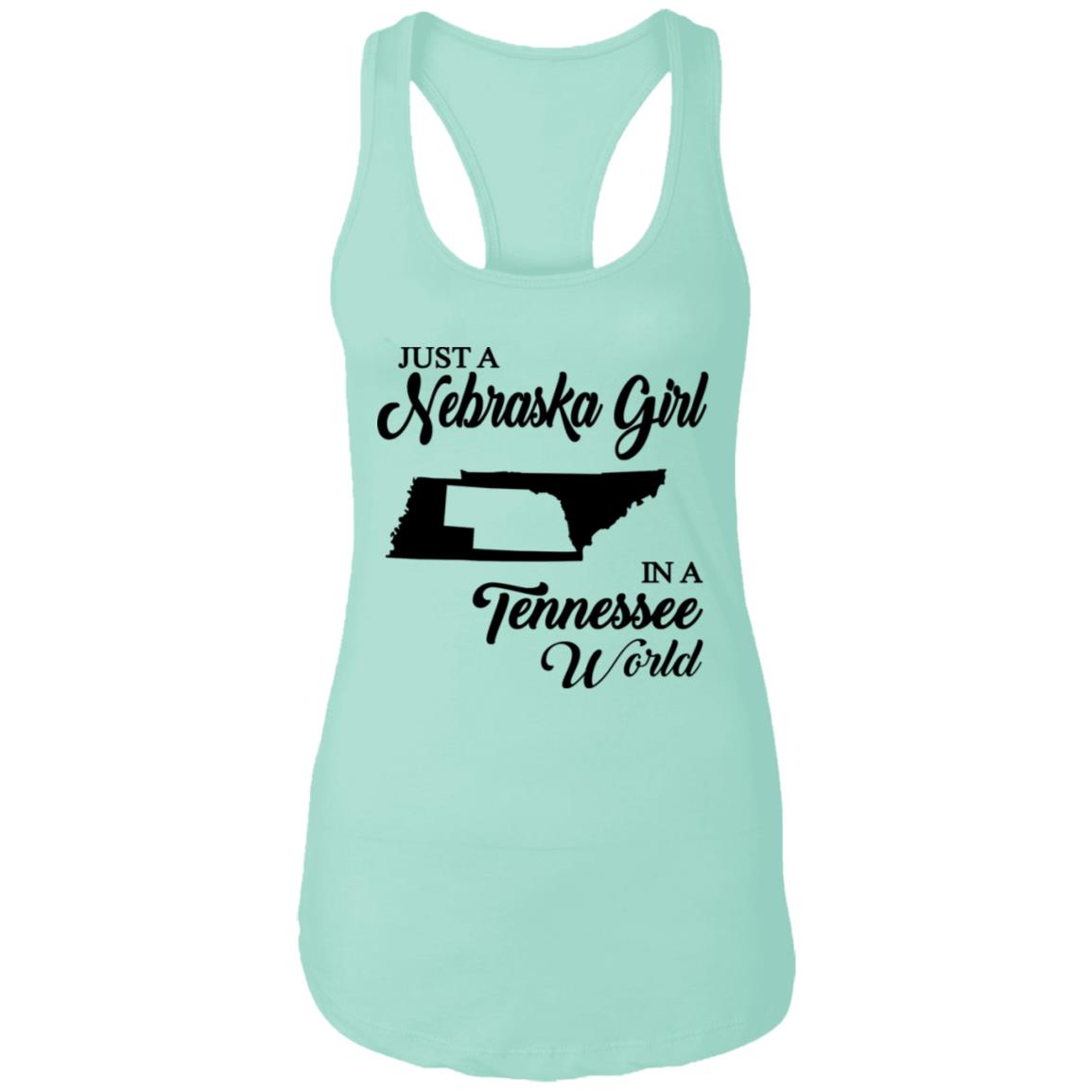 Just A Nebraska Girl In A Tennessee World T-Shirt - T-shirt Teezalo