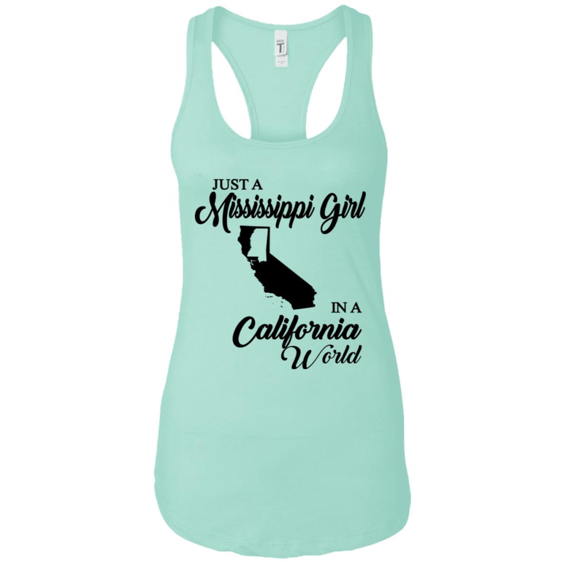 Just A Mississippi Girl In A California World T-Shirt - T-shirt Teezalo