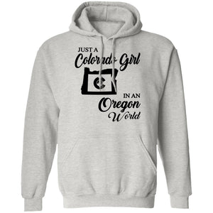 Just A Colorado Girl In An Oregon World T-shirt - T-shirt Teezalo