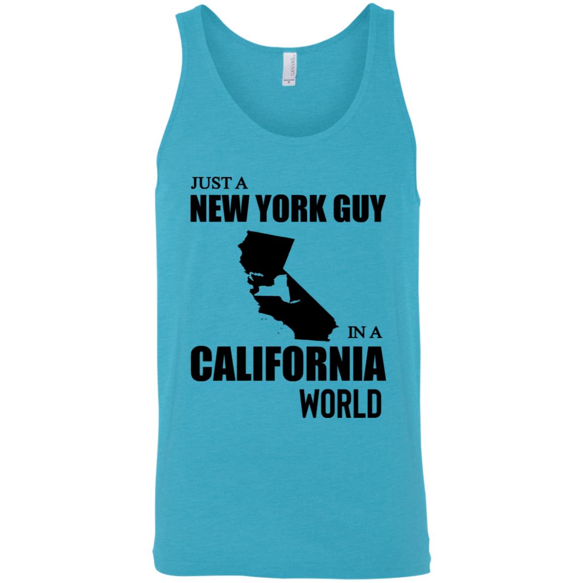 Just A New York Guy In A California World T-Shirt - T-shirt Teezalo