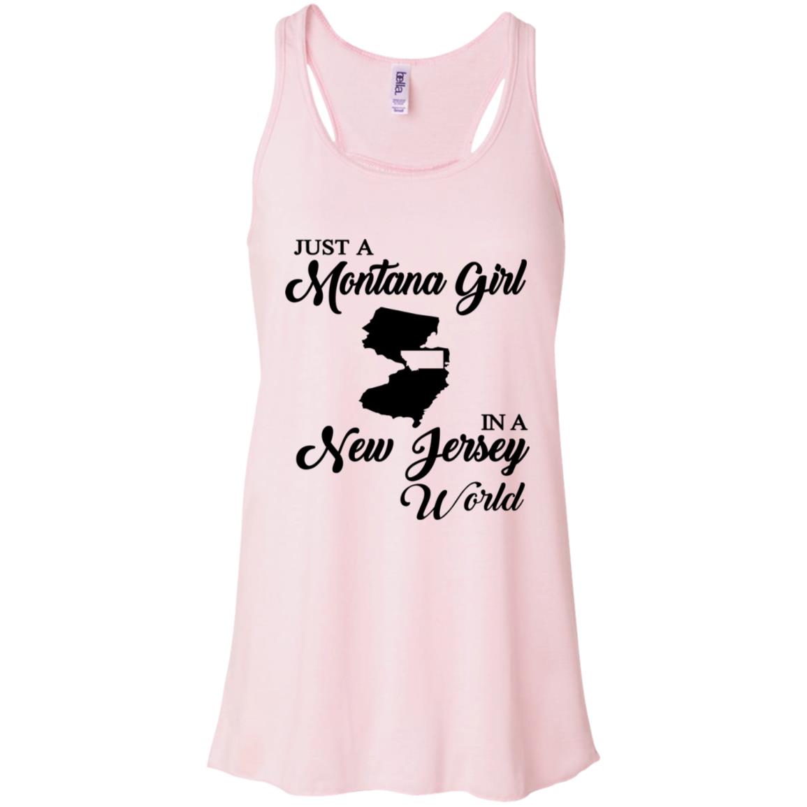 Just A Montana Girl In A New Jersey World T-Shirt - T-shirt Teezalo