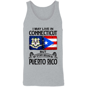 I Live In Connecticut But My Story Began In Puerto Rico T Shirt - T-shirt Teezalo