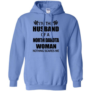 I Am The Husband Of A North Dakota Woman Hoodie - Hoodie Teezalo