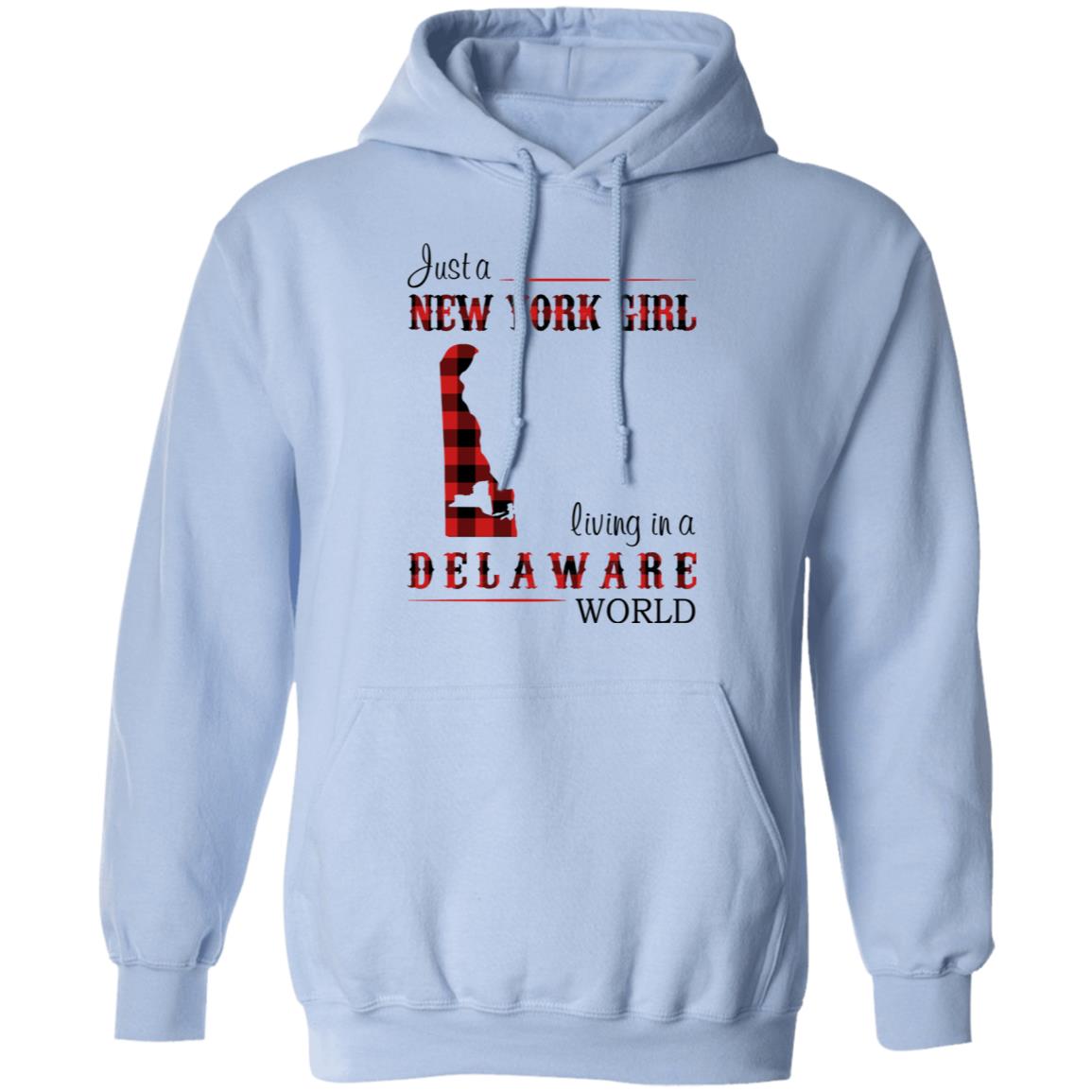 Just A New York Girl Living In Delaware World T-Shirt - T-shirt Teezalo