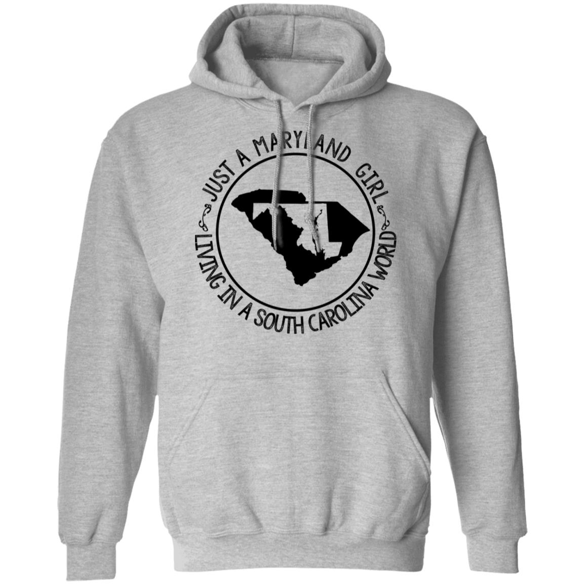 Maryland Girl Living In South Carolina World T-Shirt - T-shirt Teezalo