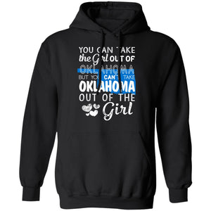 You Can't Take Oklahoma Out Of The Girl Hoodie - Hoodie Teezalo