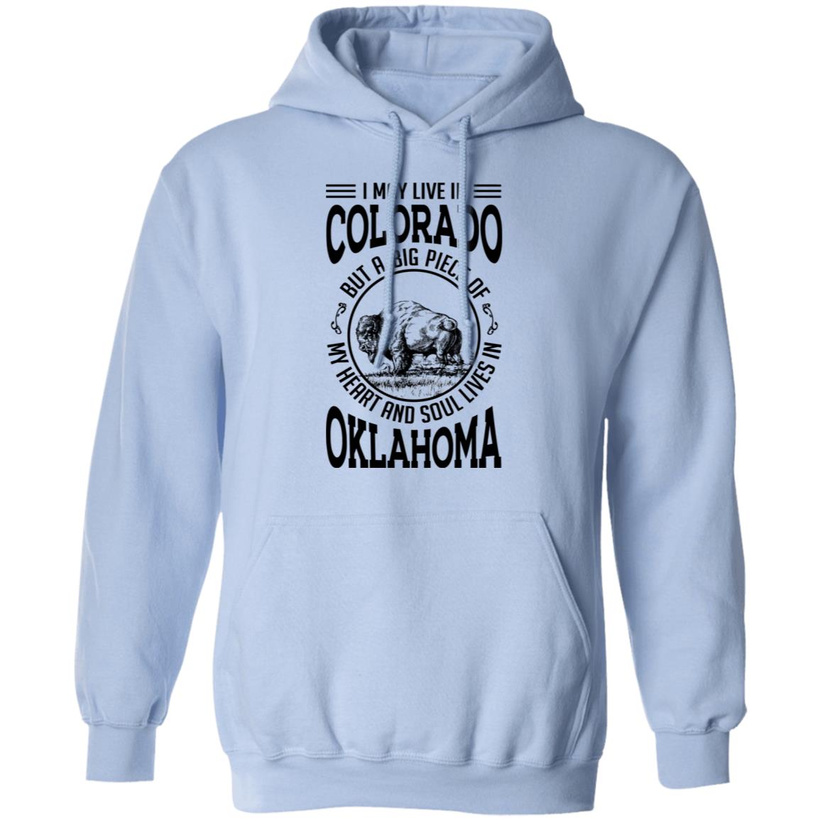 Live In Colorado But A Big Piece Of My Heart And Soul Lives In Oklahoma T- Shirt - T-shirt Teezalo