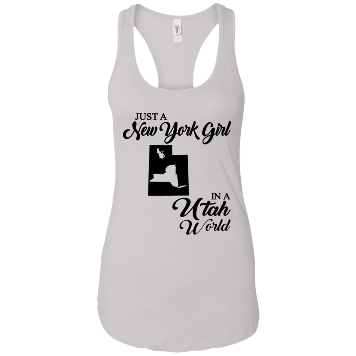Just A New York Girl In A Utah World T-Shirt - T-shirt Teezalo