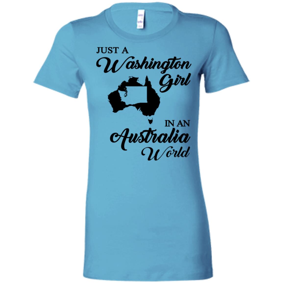 Just A Washington Girl In An Australia World T-Shirt - T-shirt Teezalo