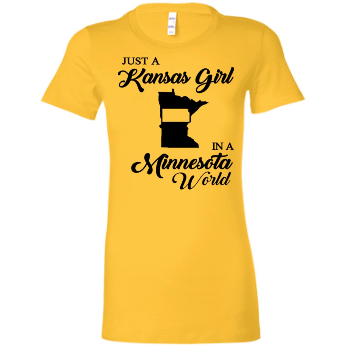 Just A Kansas Girl In A Minesota World T- Shirt - T-shirt Teezalo