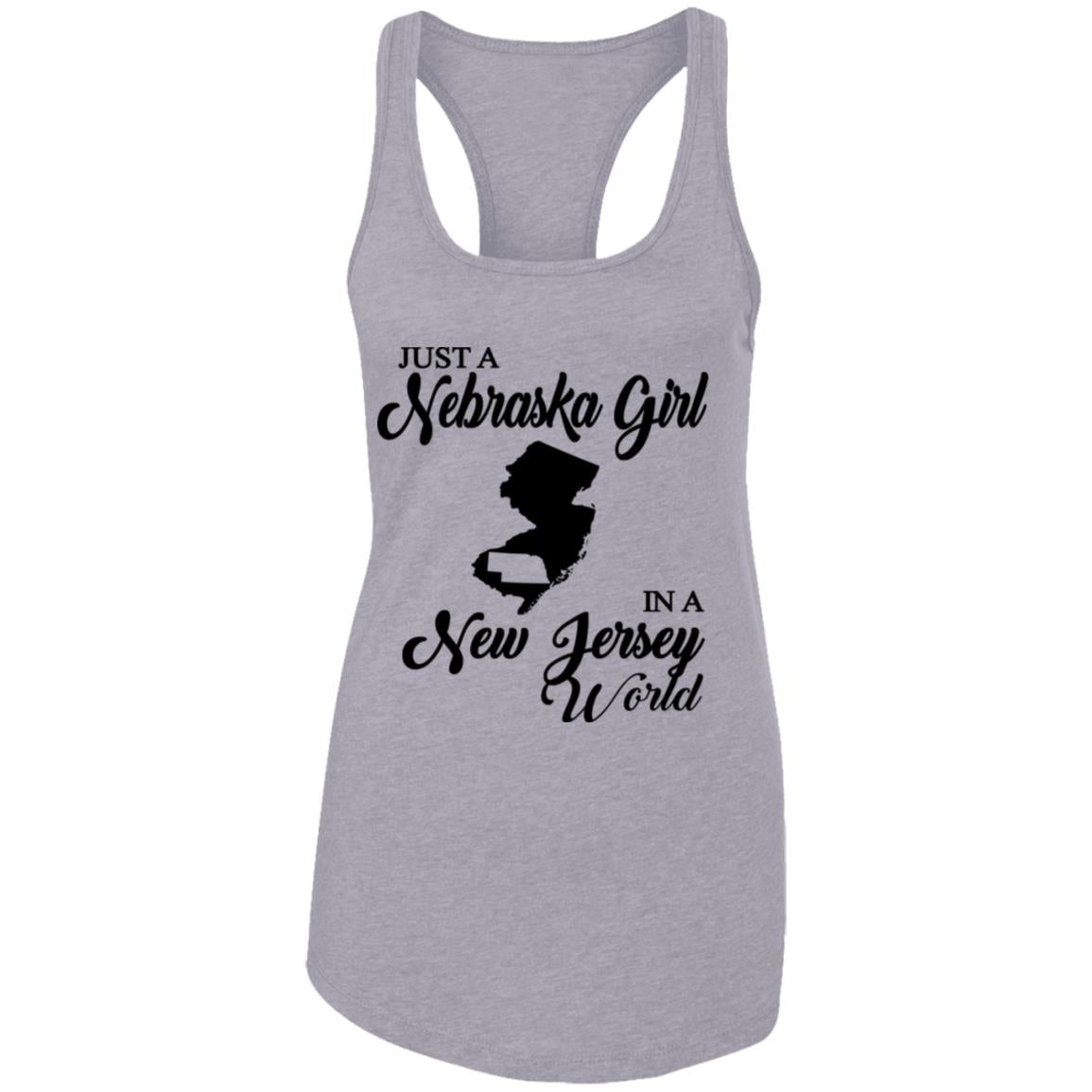 Just A Nebraska Girl In A New Jersey World T-Shirt - T-shirt Teezalo