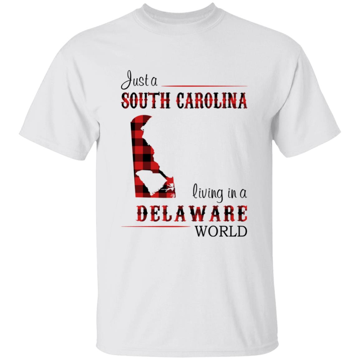 Just A South Carolina Girl Living In A Delaware World T-shirt - T-shirt Born Live Plaid Red Teezalo