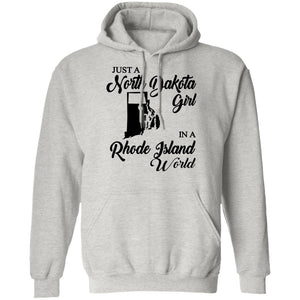 Just A North Dakota Girl In A Rhode Island World T Shirt - T-shirt Teezalo