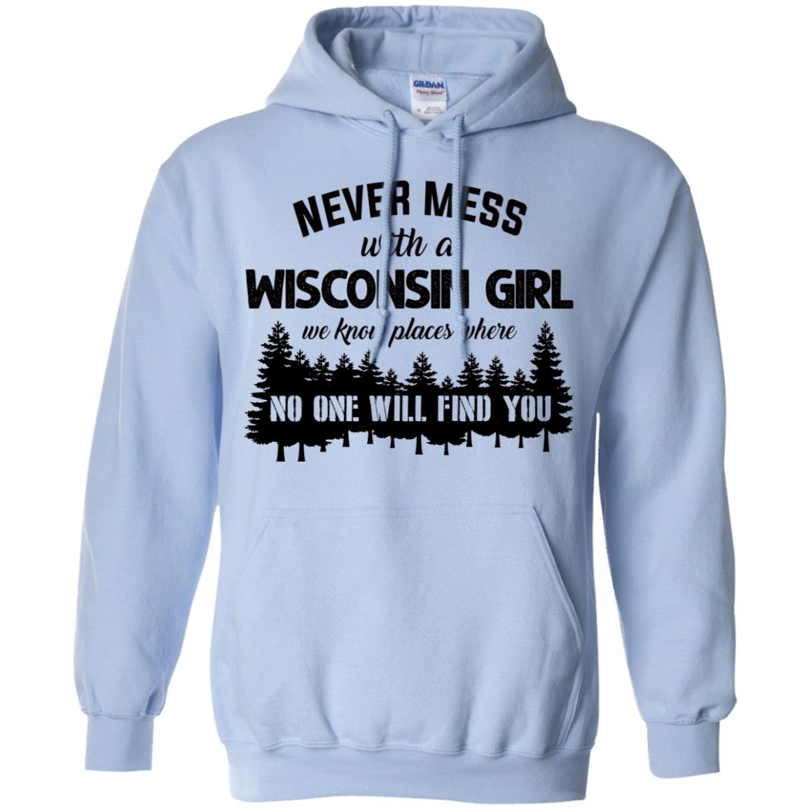 Never Mess With A Wisconsin Girl Funny T-shirt - T-shirt Teezalo