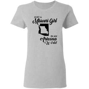 Just A Missouri Girl In An Arizona World T Shirt - T-shirt Teezalo