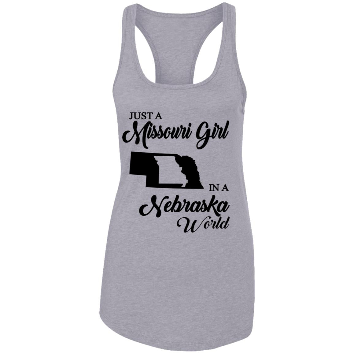 Just A Missouri Girl In A Nebraska World T Shirt - T-shirt Teezalo