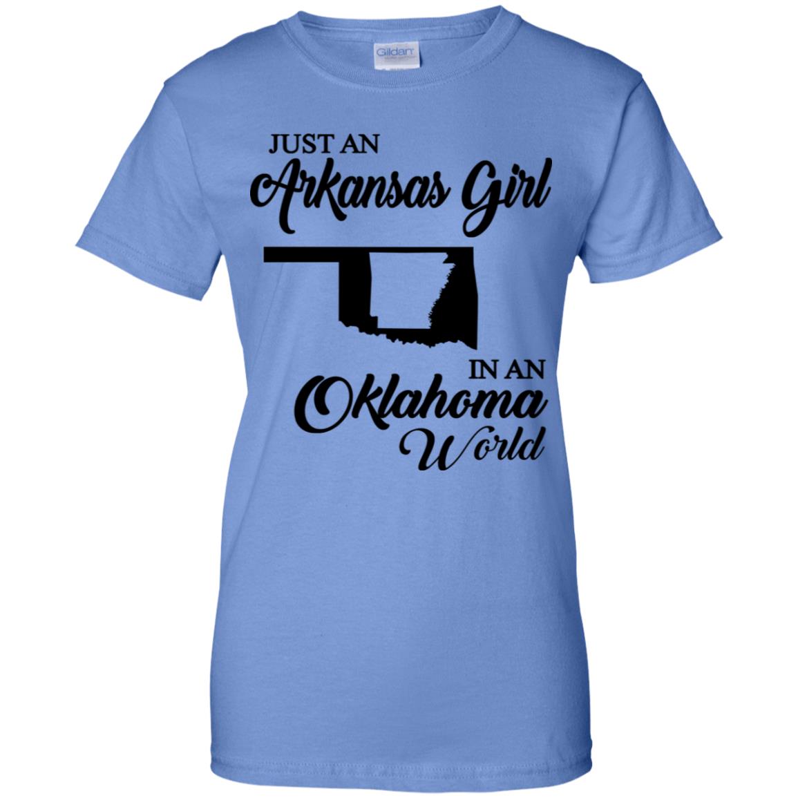 Just An Arkansas Girl In An Oklahoma World T-Shirt - Hoodie Teezalo