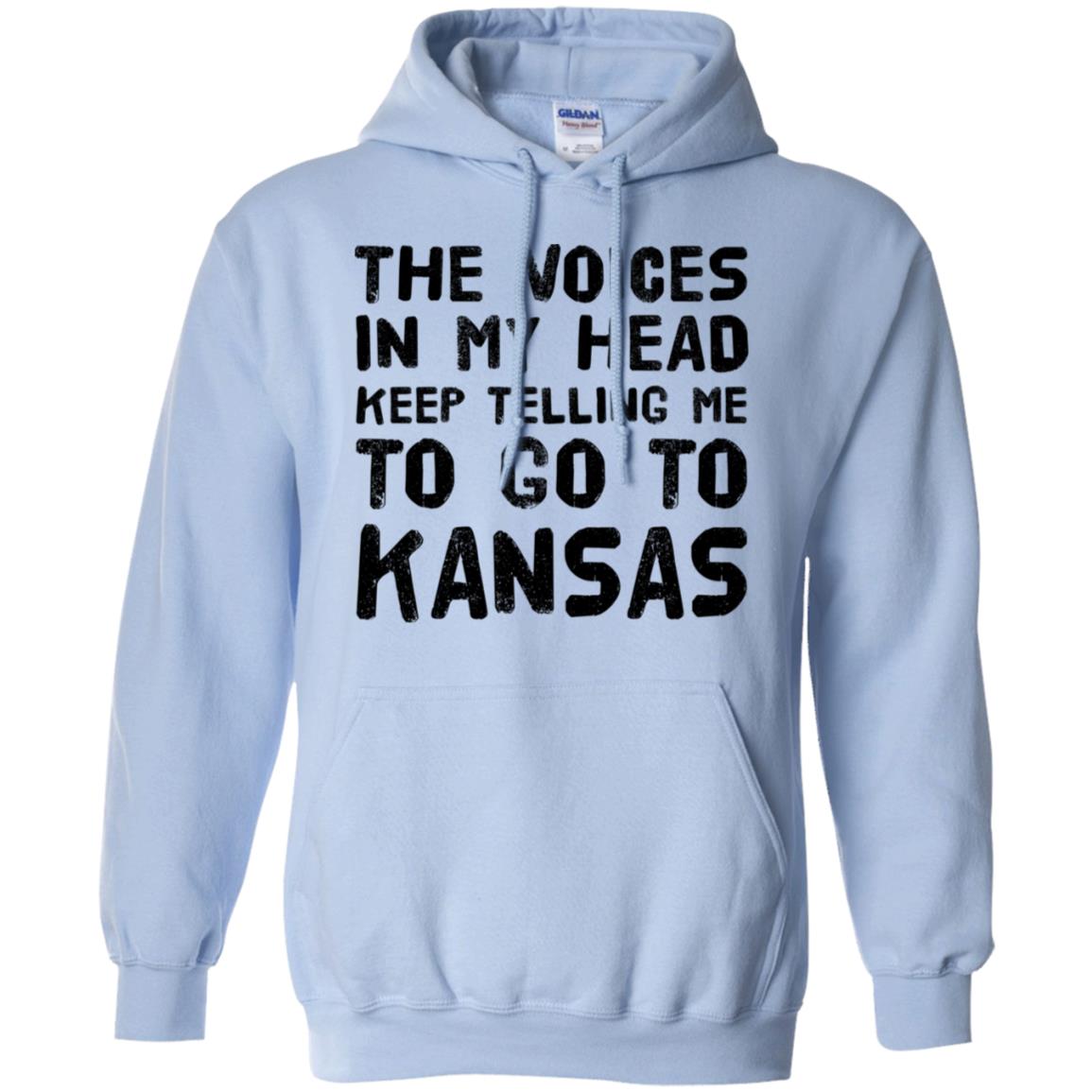 The Voices In My Head Telling Go To Kansas  T-Shirt - T-shirt Teezalo