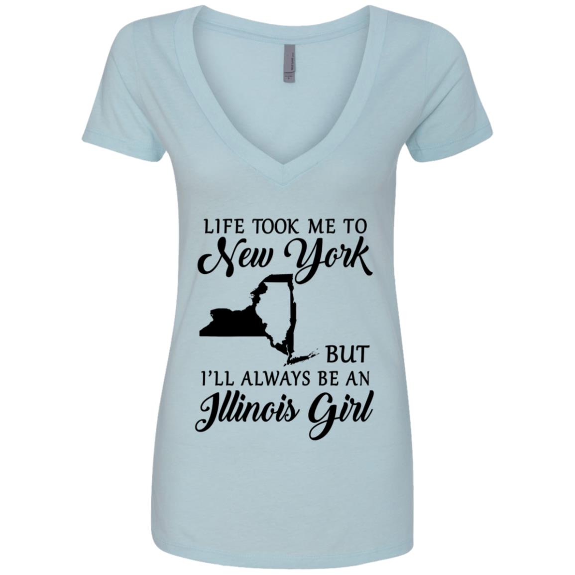 Life Took Me To New York Always Be An Illinois Girl T-shirt - T-shirt Teezalo