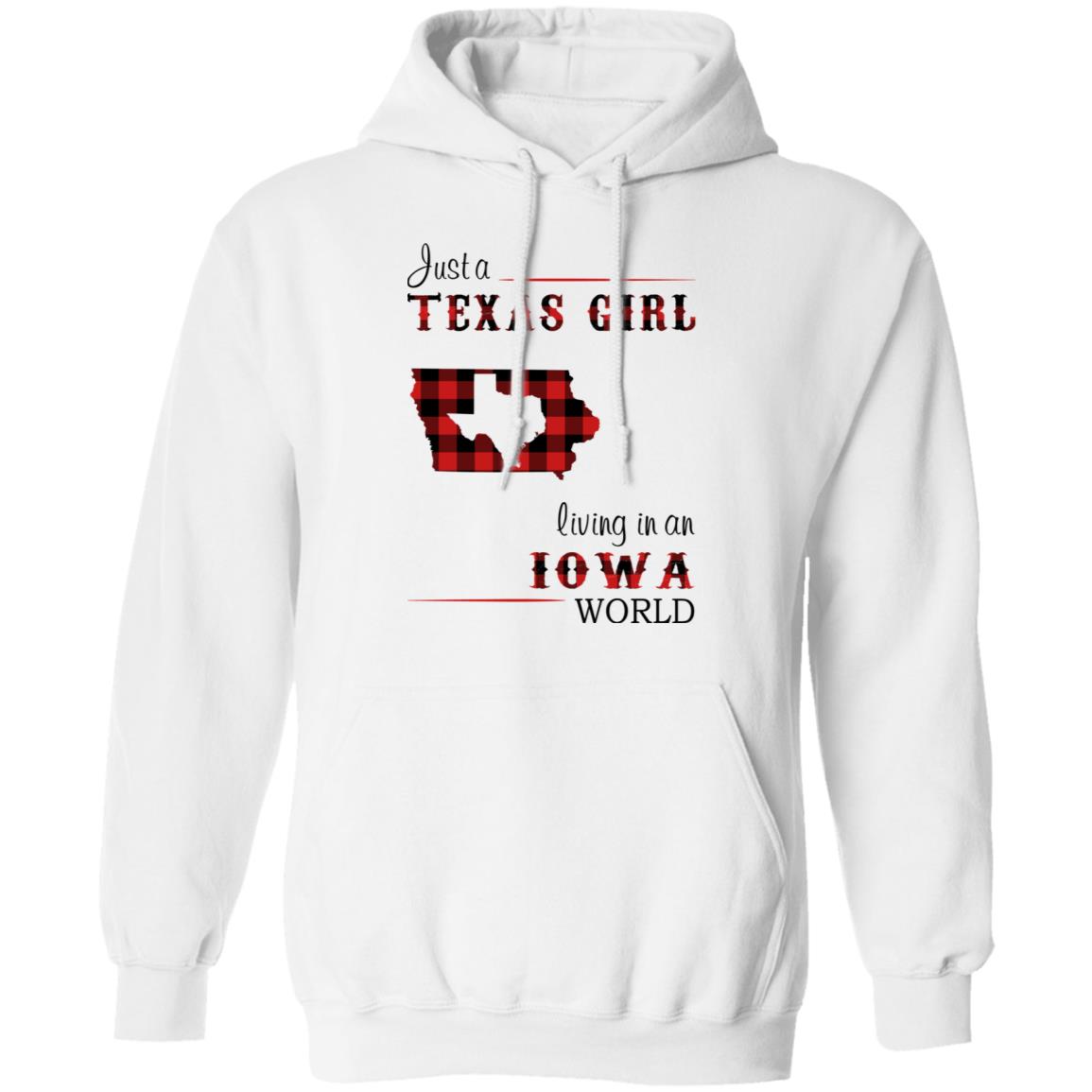 Just A Texas Girl Living In An Iowa World T- Shirt - T-shirt Teezalo